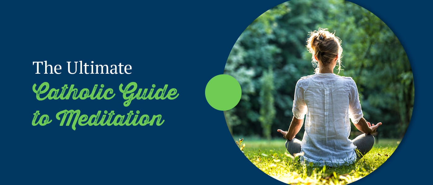 guide to catholic meditation
