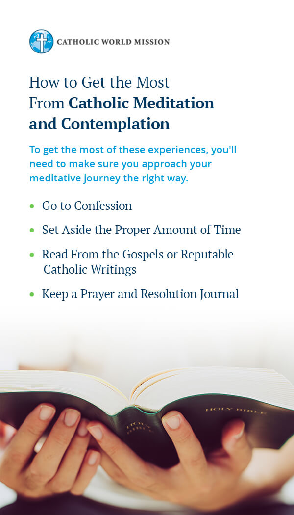 how to get the most out of catholic meditation