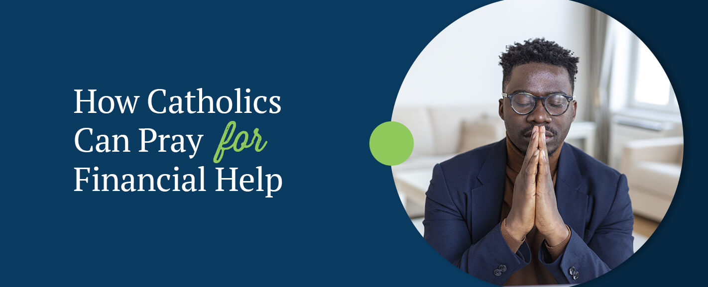 How Catholics Can Pray for Financial Help